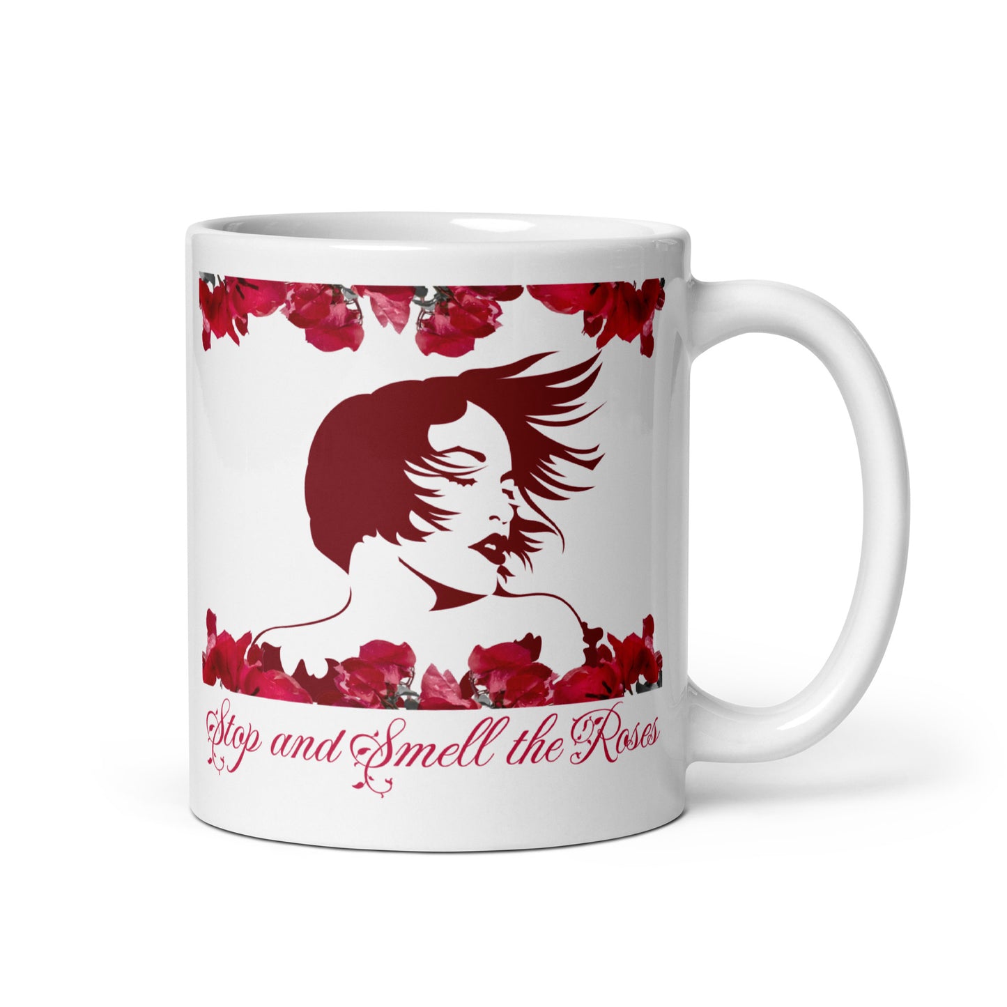 Stop And Smell The Roses - 11oz White glossy mug
