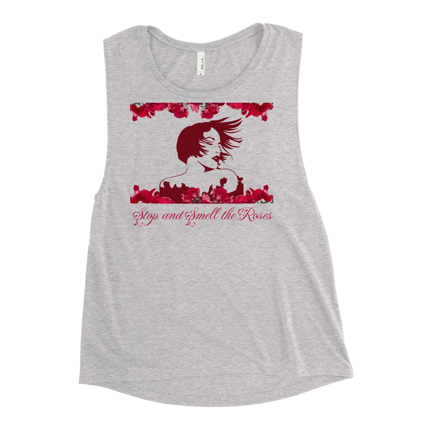 Stop And Smell The Roses - Woman's Muscle Tank