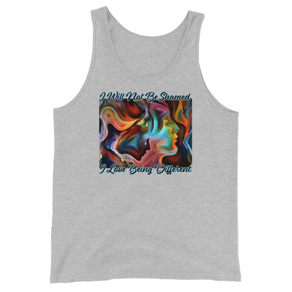 I Will Not Be Shamed, I Love Being Different - Unisex Tank Top