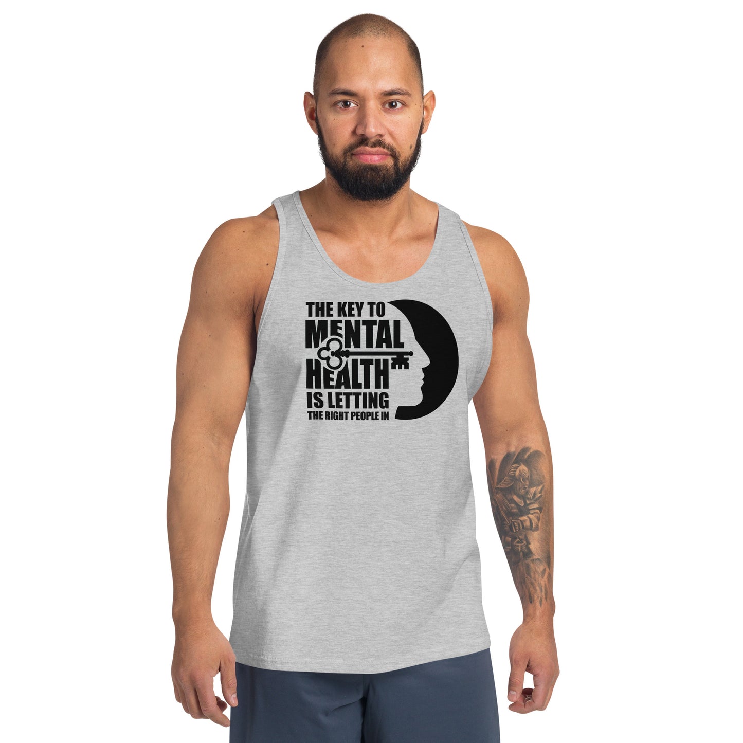 The Key To Mental Health Is Letting The Right People In - Unisex Tank Top