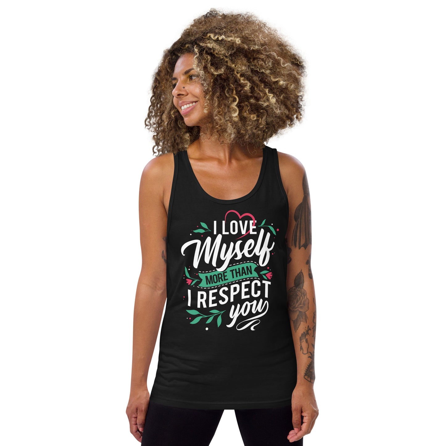 I Love Myself More Than I Like You - Unisex Tank Top