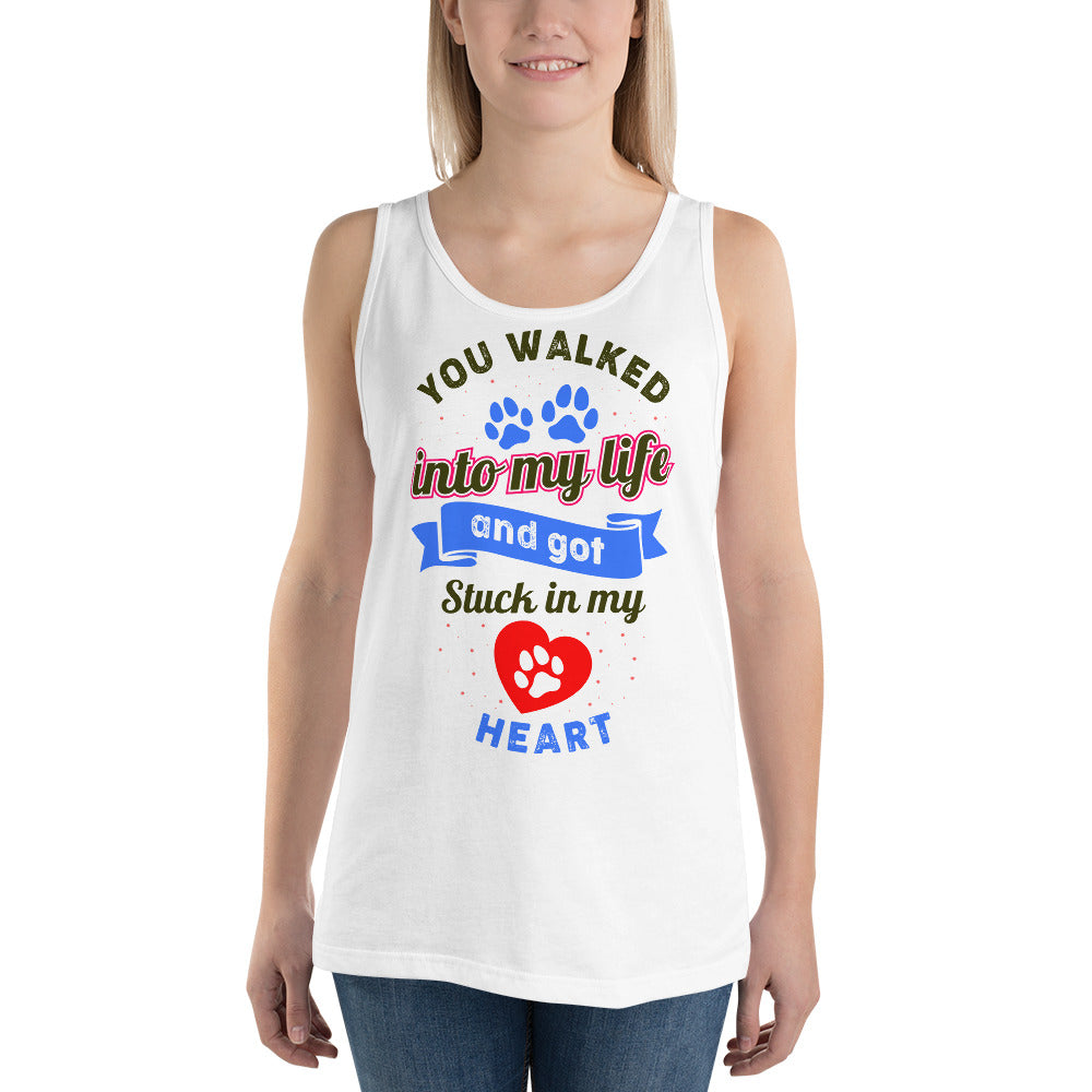 You Walked Into My Life And Got Stuck In My Heart  - Unisex Tank Top