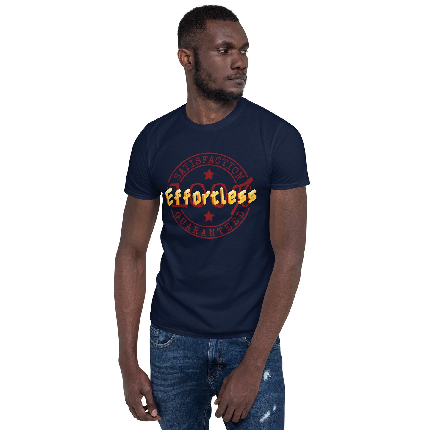 Effortless / 100% Satisfaction Guaranteed - Unisex t-Shirt