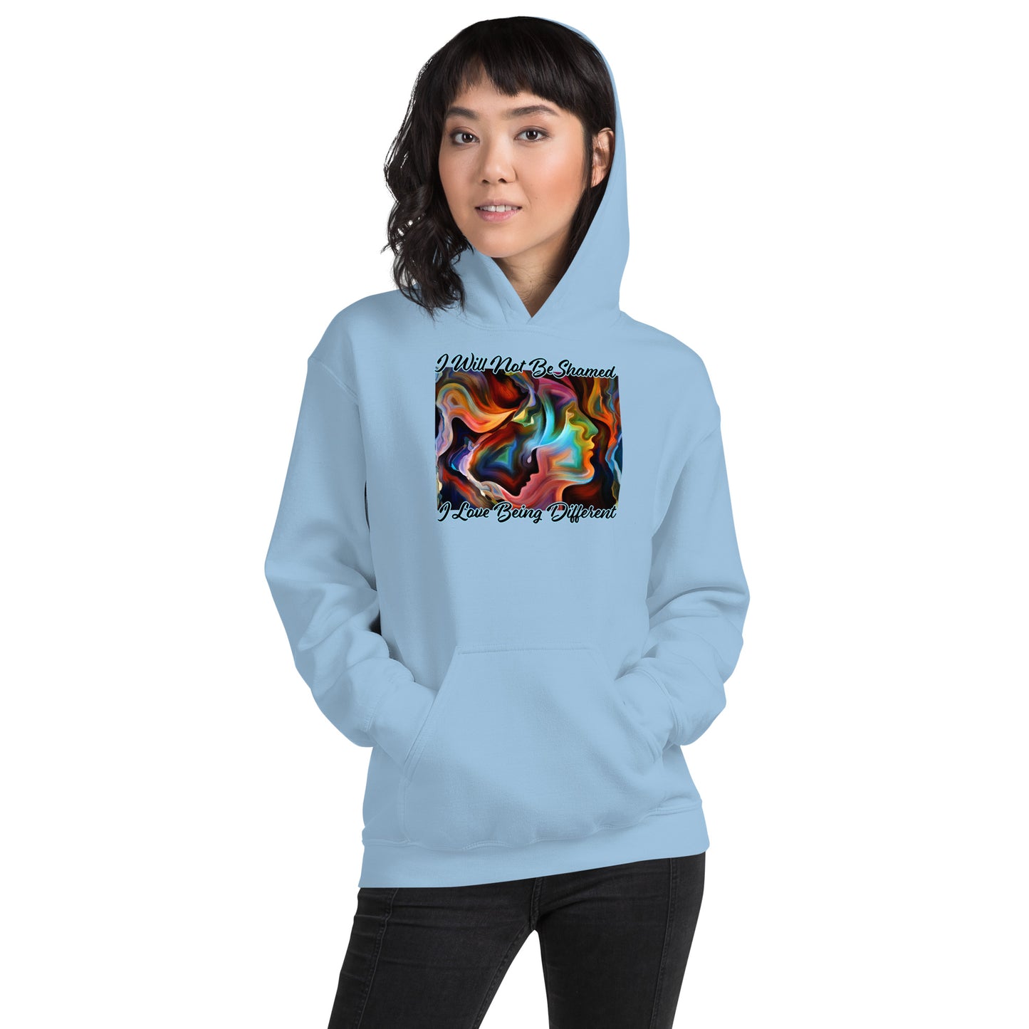 I Will Not Be Shamed, I Love Being Different - Unisex Hoodie