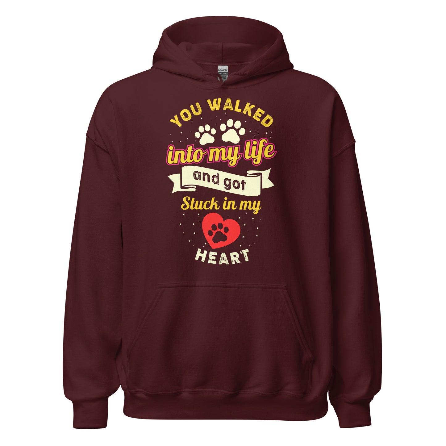 You Walked Into My Life And Got Stuck In My Heart - Unisex Hoodie