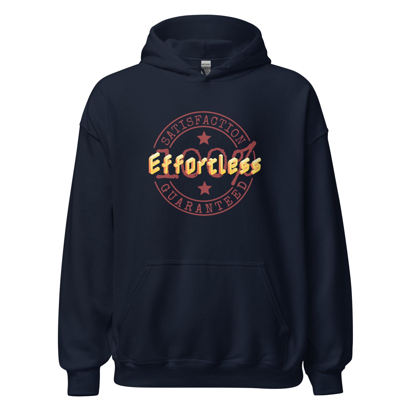 Effortless / 100% Satisfaction Guaranteed - Unisex Hoodie