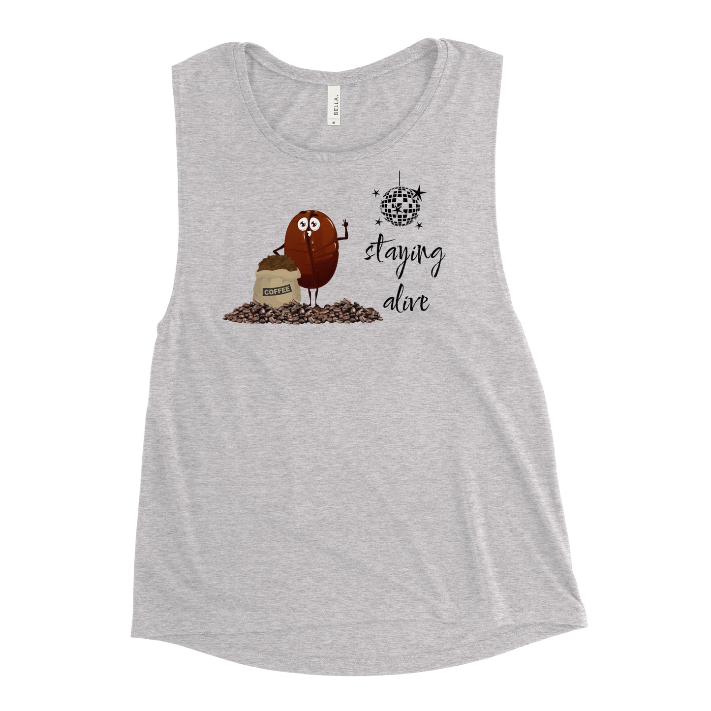 Staying Alive / Coffee - Woman's Muscle Tank