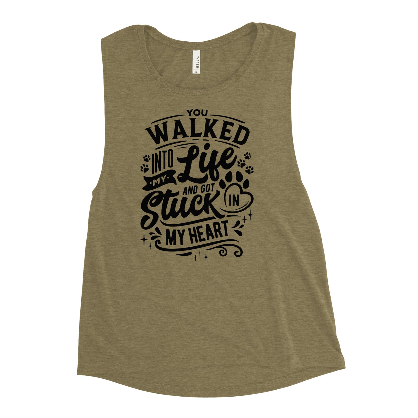 You Walked Into My Life And Got Stuck In My Heart - Ladies’ Muscle Tank